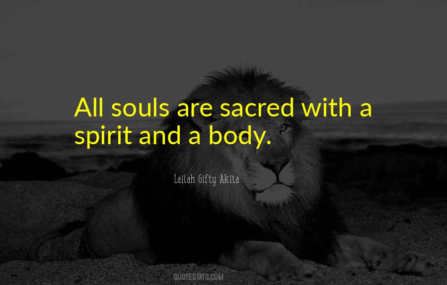 Quotes About Body Mind And Spirit #72595