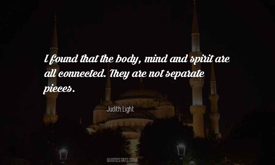 Quotes About Body Mind And Spirit #81802