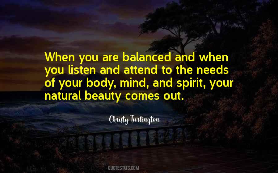 Quotes About Body Mind And Spirit #964525