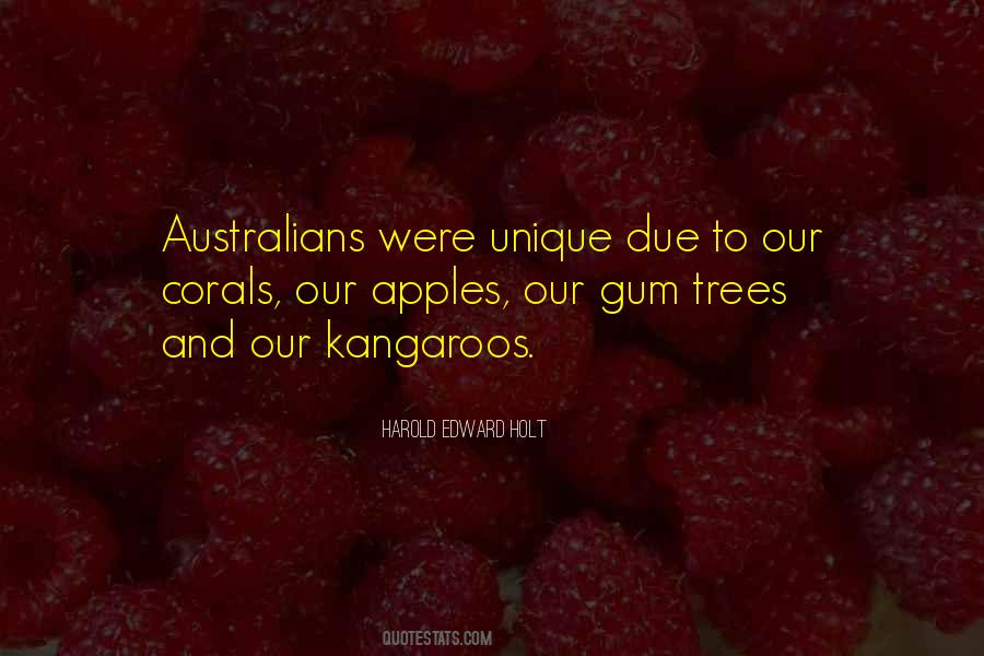 Quotes About Gum Trees #20508
