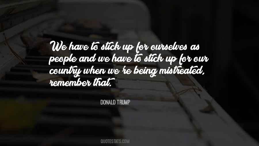 Quotes About Mistreated #1246076