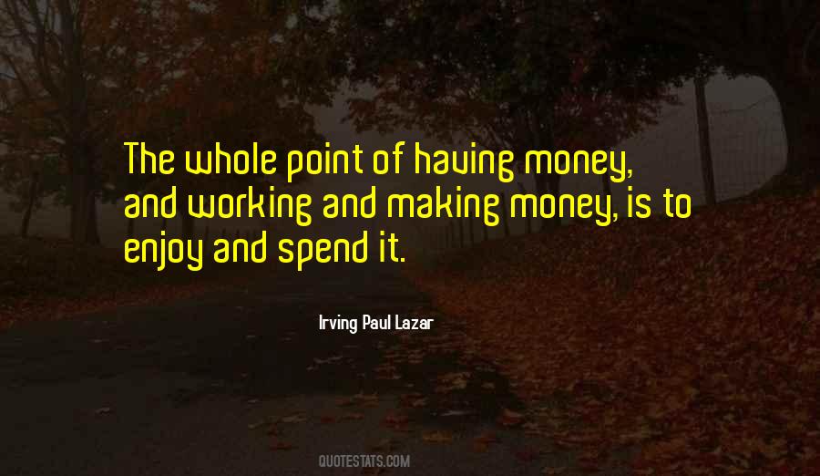 Paul Lazar Quotes #1047036