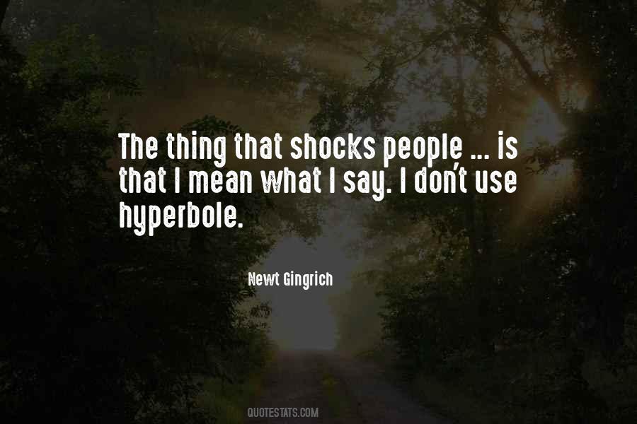 Quotes About Hyperbole #1550233