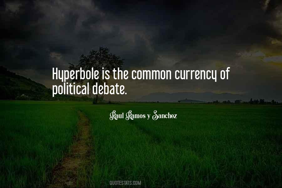 Quotes About Hyperbole #608859