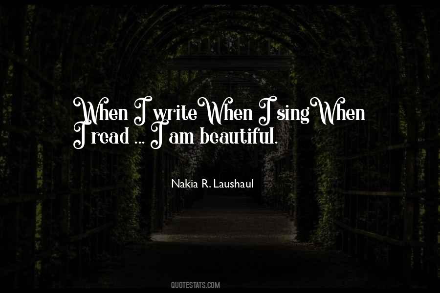 Quotes About I Am Beautiful #1311595