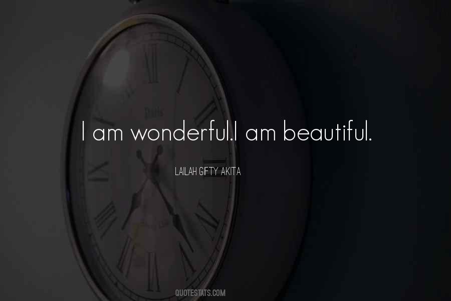 Quotes About I Am Beautiful #1788655