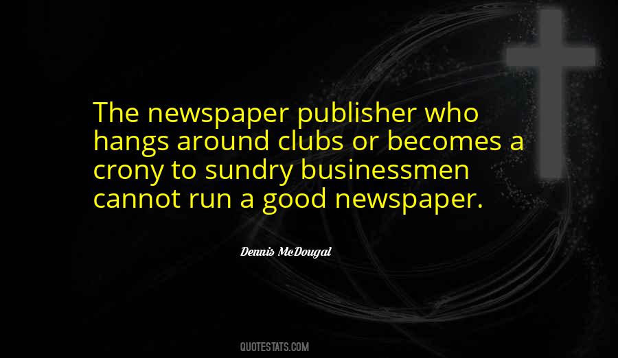 Quotes About The Newspaper #1340238