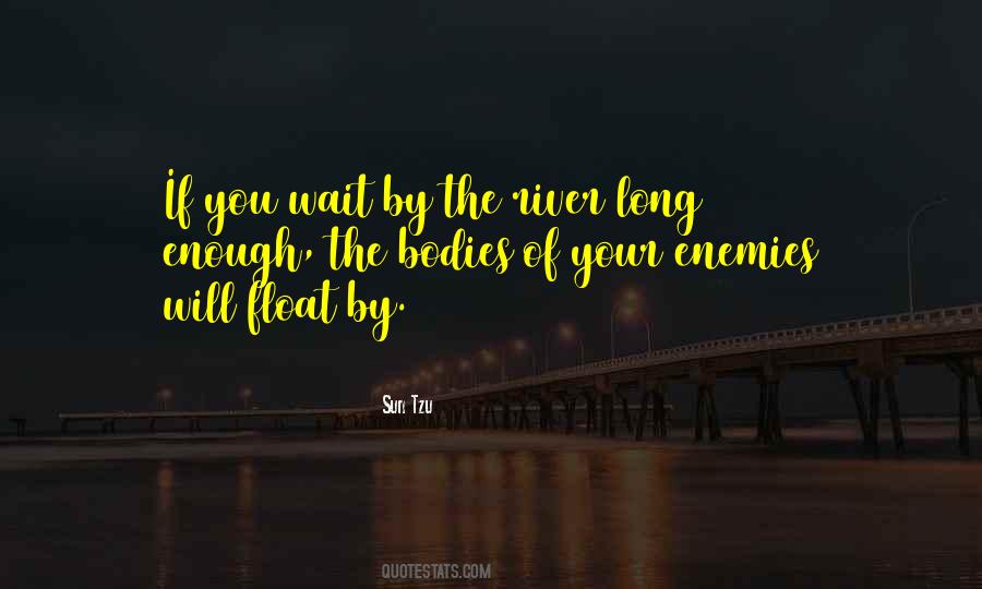 You Wait Quotes #1363103