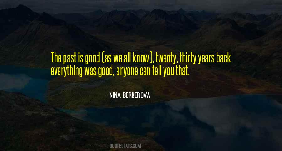 Twenty Good Years Quotes #1134145