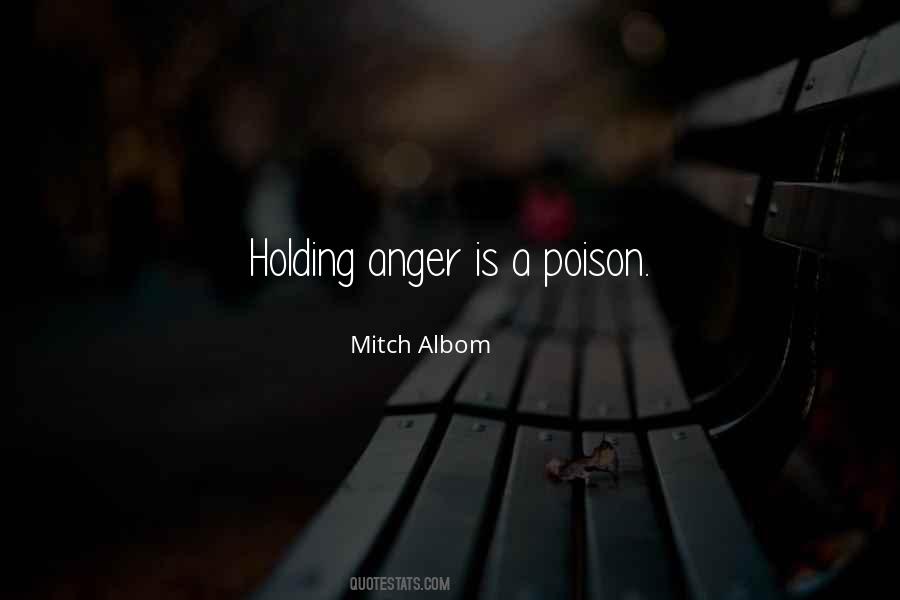 Quotes About Holding Onto Anger #372363