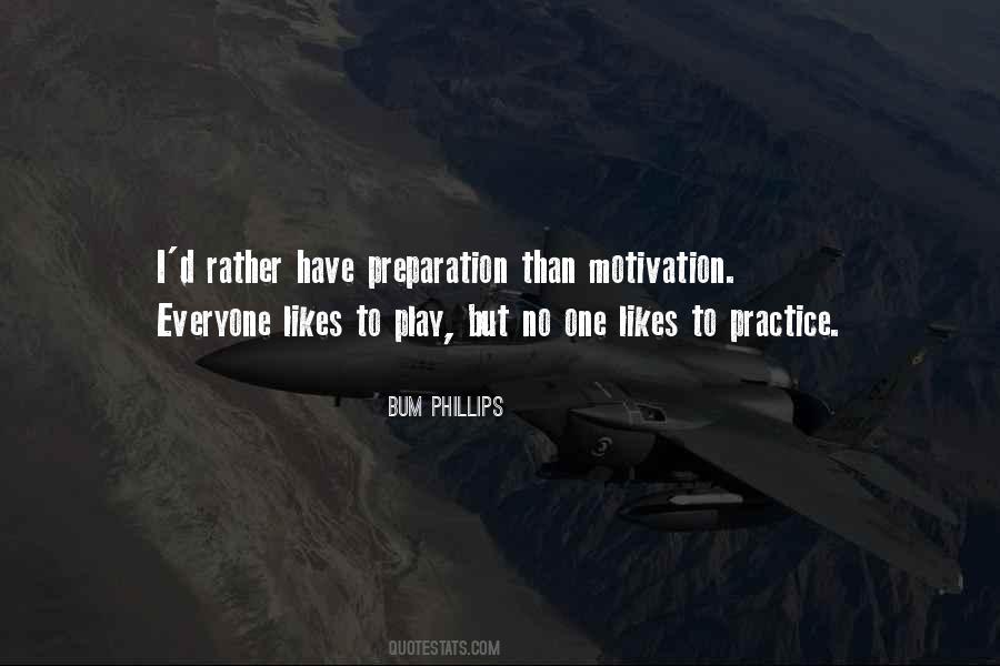 Quotes About Practice And Preparation #1039512
