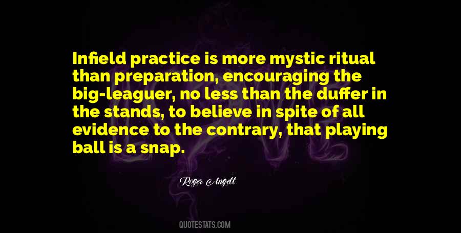 Quotes About Practice And Preparation #1620283