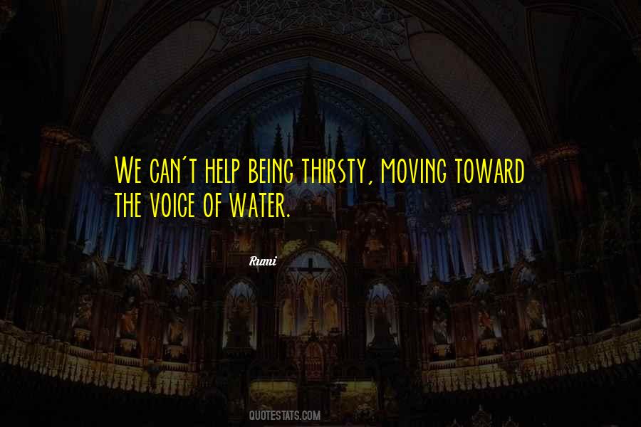 Water Thirsty Quotes #1111358