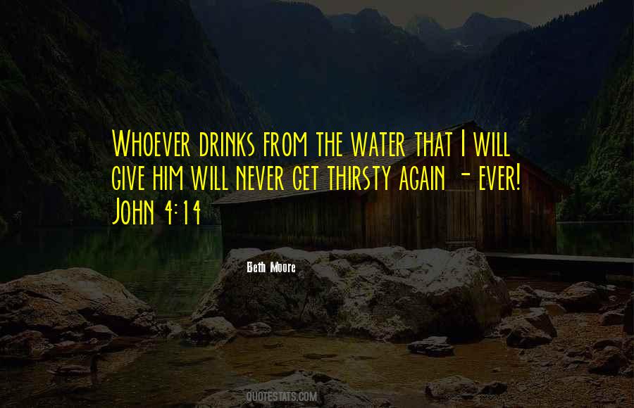 Water Thirsty Quotes #1184518