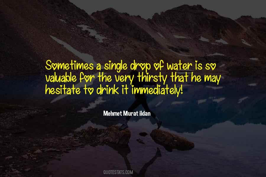 Water Thirsty Quotes #1752948