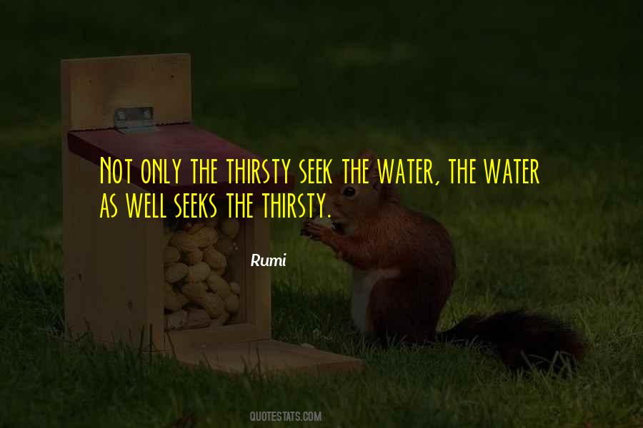 Water Thirsty Quotes #1824538