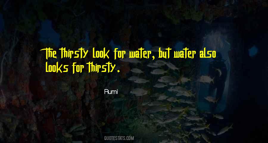 Water Thirsty Quotes #523832