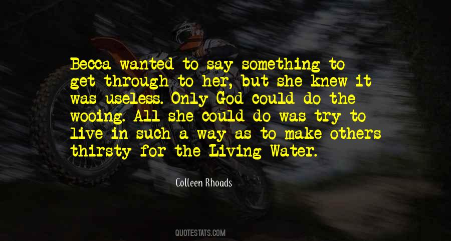 Water Thirsty Quotes #580288