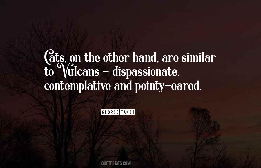 Quotes About Vulcans #1436233