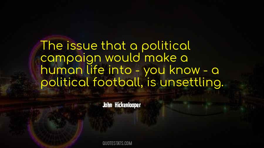 Political Issues Quotes #782610