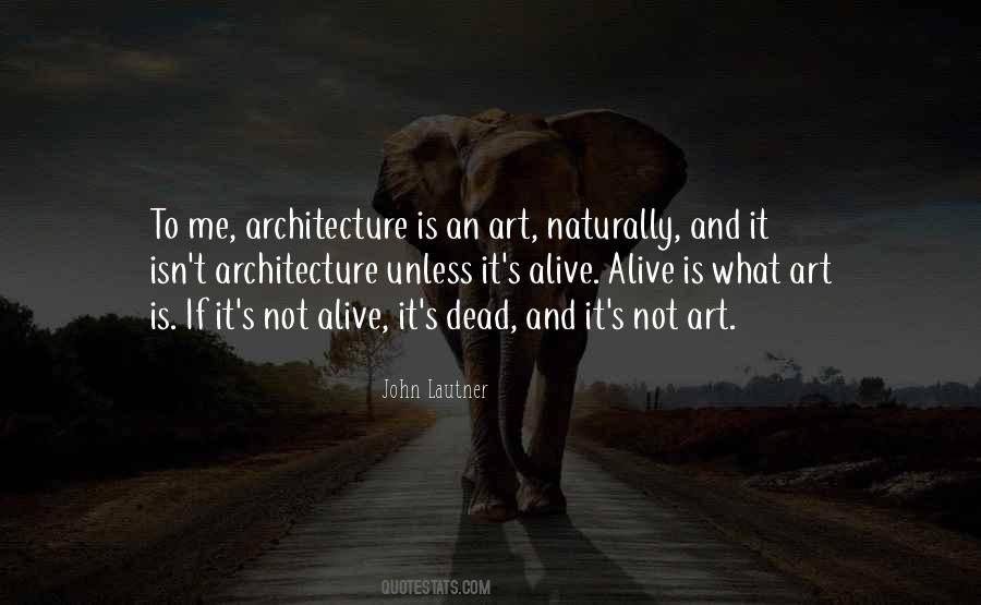 Quotes About What Art Is #1070468