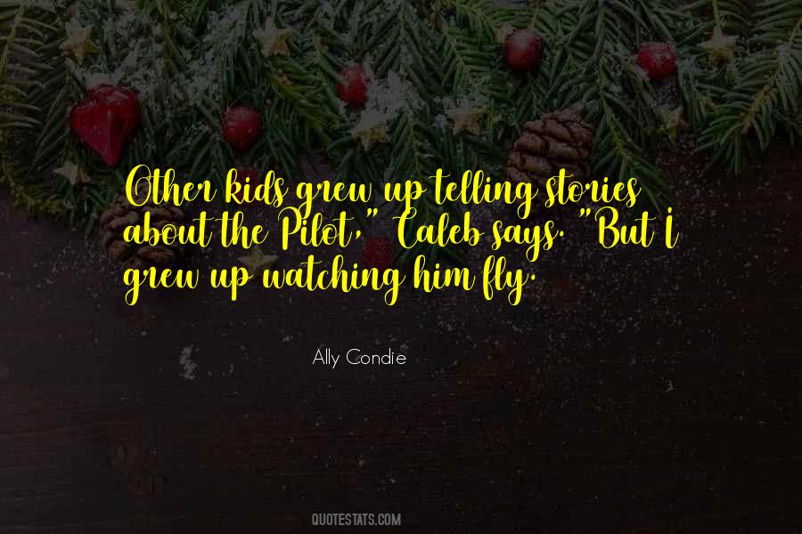 Stories For Kids Quotes #1422048