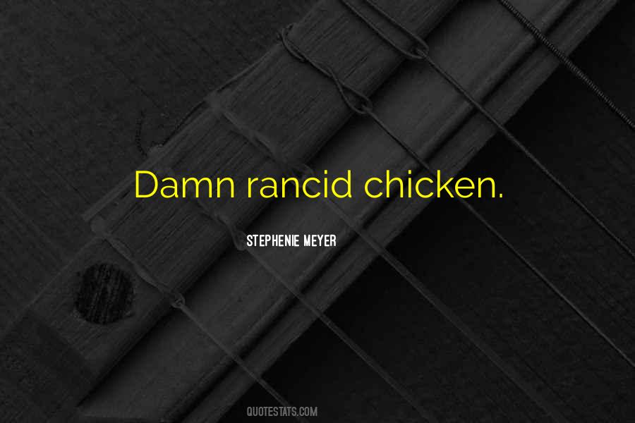 Chicken Chicken Quotes #42400