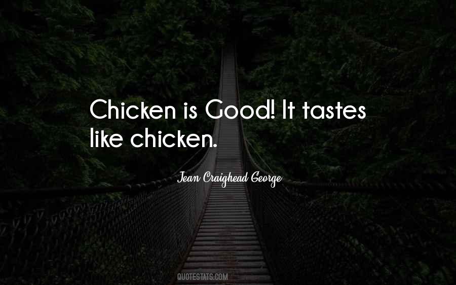 Chicken Chicken Quotes #87213