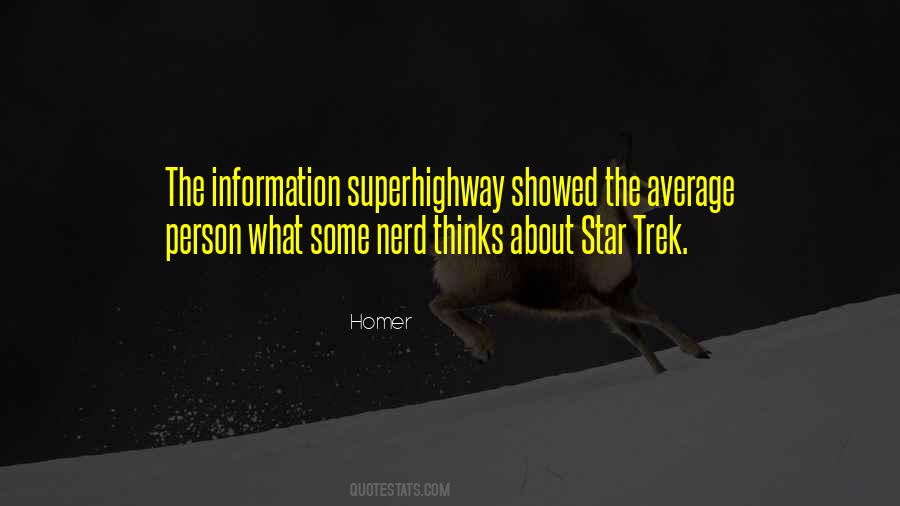 Quotes About Information Superhighway #279670