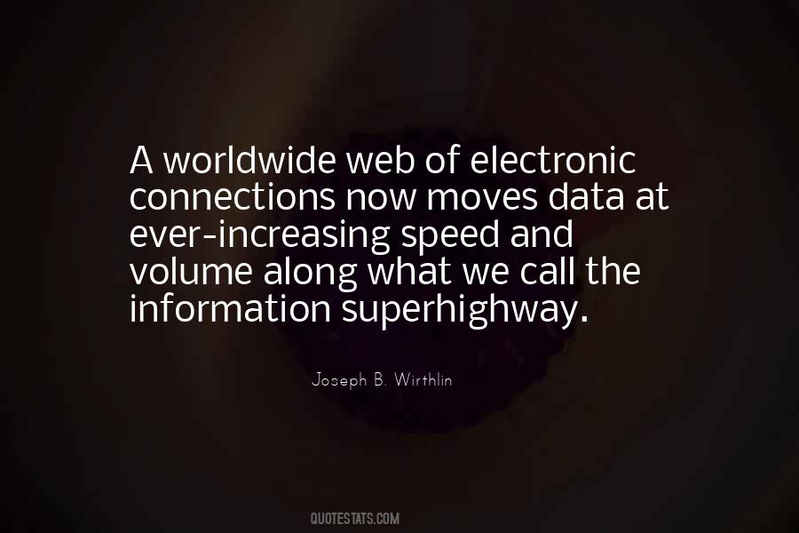 Quotes About Information Superhighway #570921