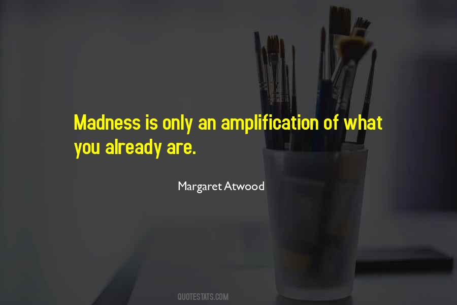 Quotes About Amplification #1344491