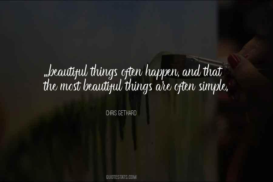 Quotes About Simple Beautiful Things #1852569