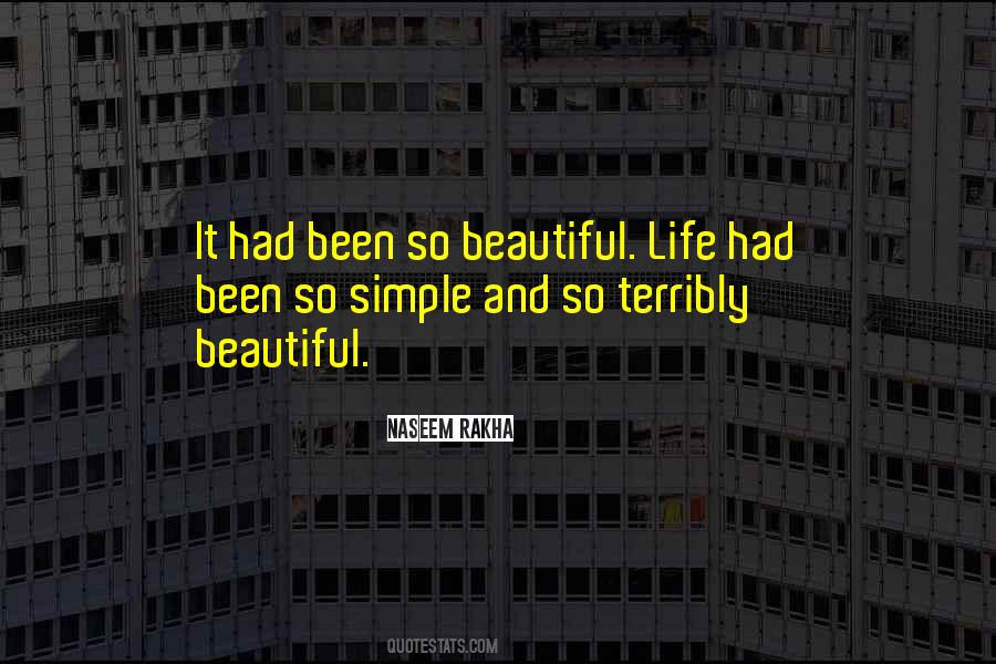 Quotes About Simple Beautiful Things #544268