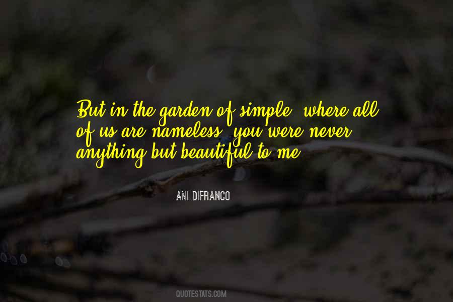 Quotes About Simple Beautiful Things #690214