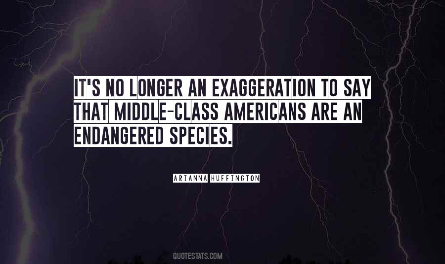 Quotes About Endangered #378711