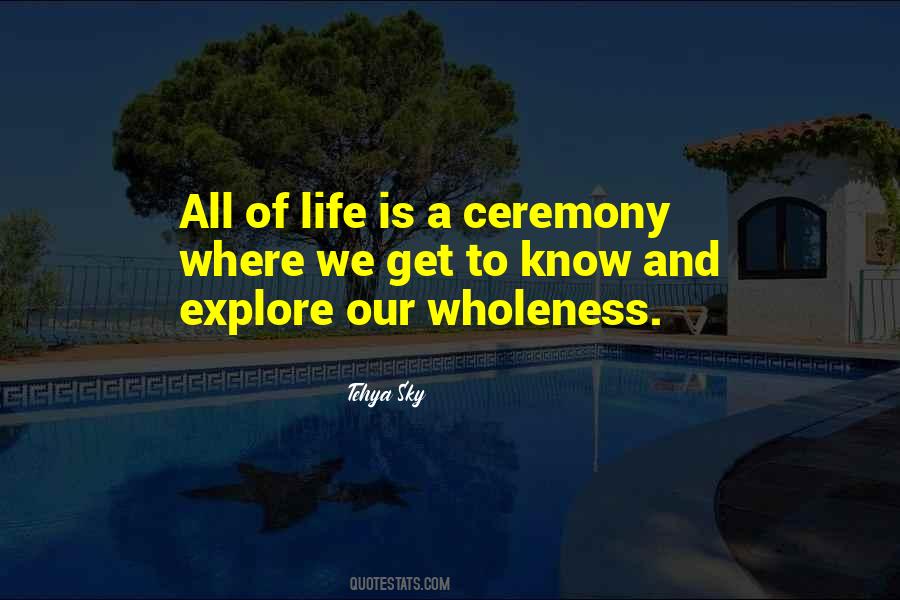 Quotes About Wholeness #1371439