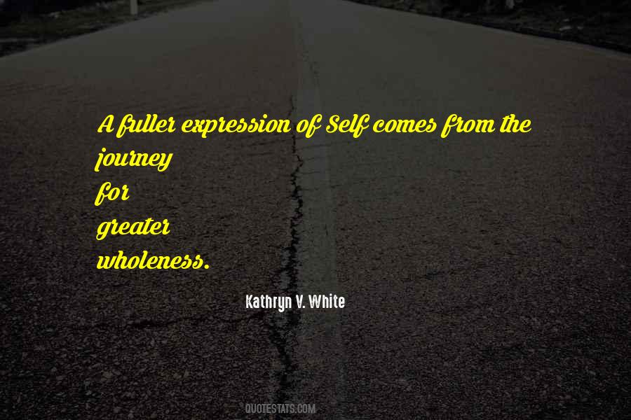 Quotes About Wholeness #918673
