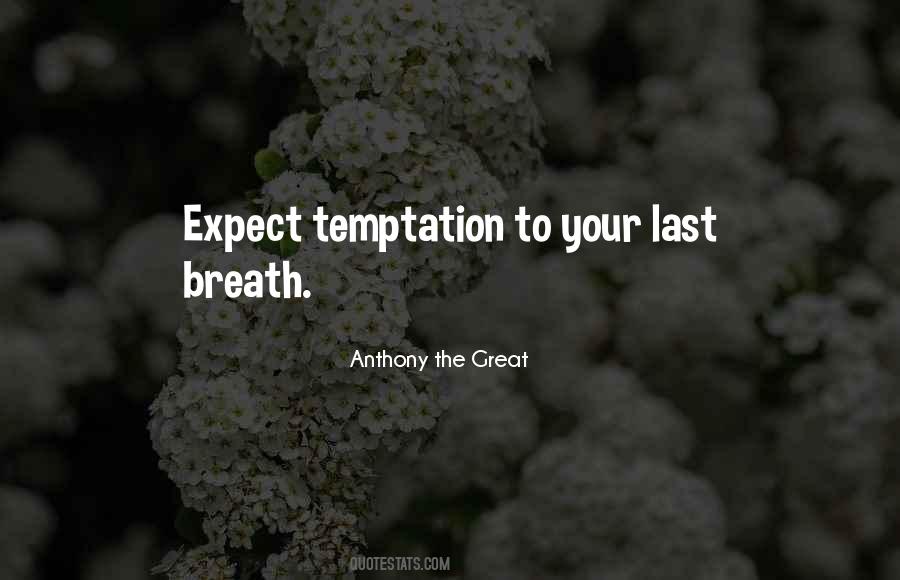 Quotes About Temptation #1238584