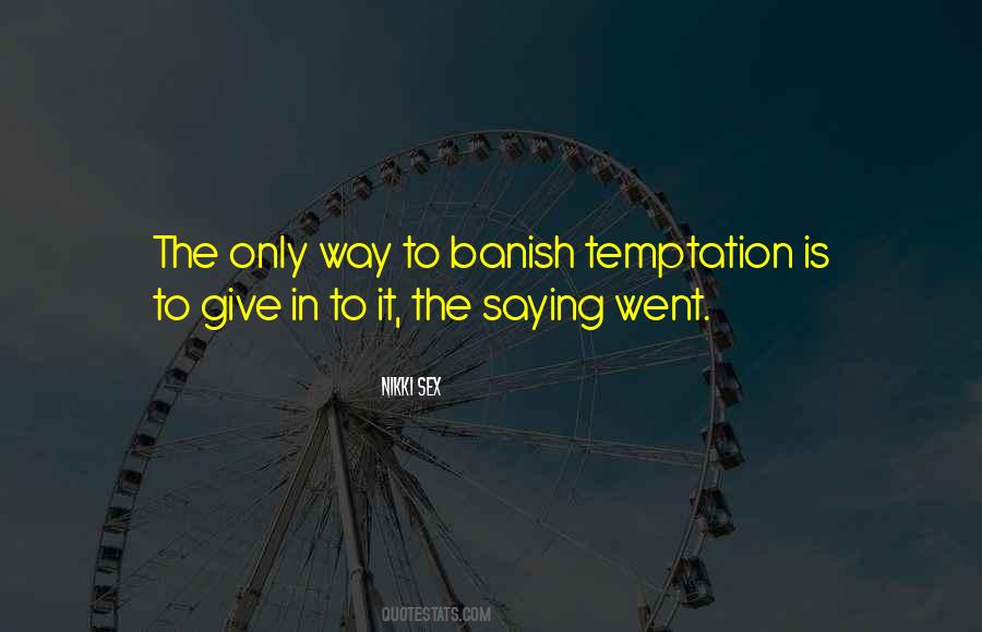 Quotes About Temptation #1438389