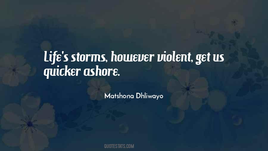 Life S Storms Quotes #1826205