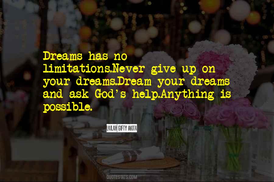 Never Give On Your Dreams Quotes #928676