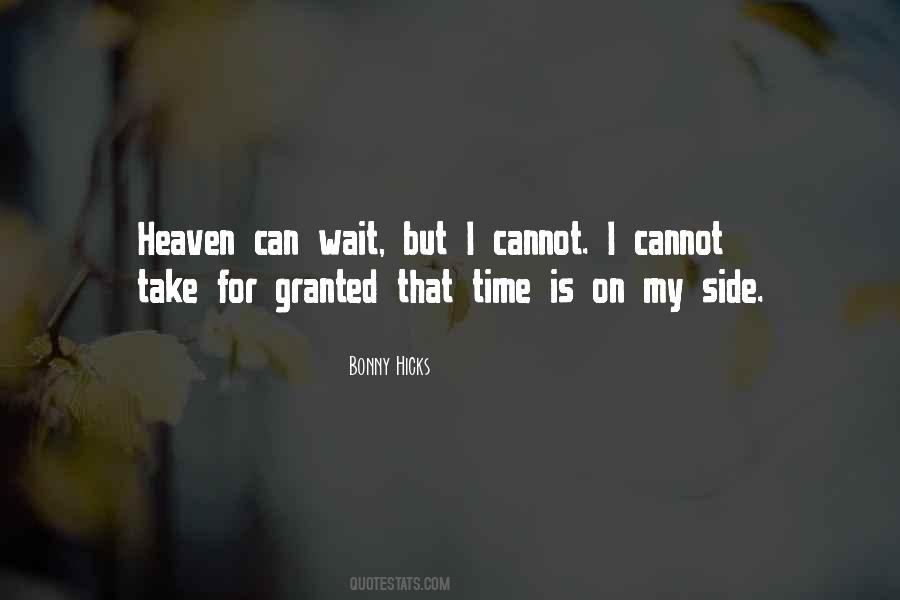 Quotes About Waiting For My Time #1872398