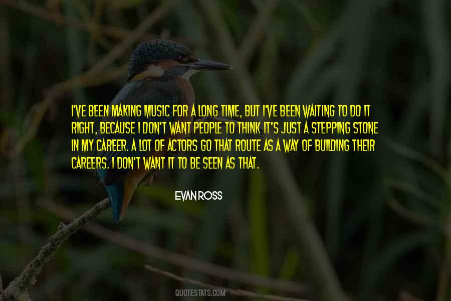 Quotes About Waiting For My Time #573887
