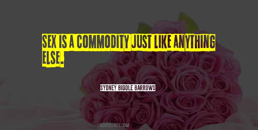 Quotes About Commodity #1317565