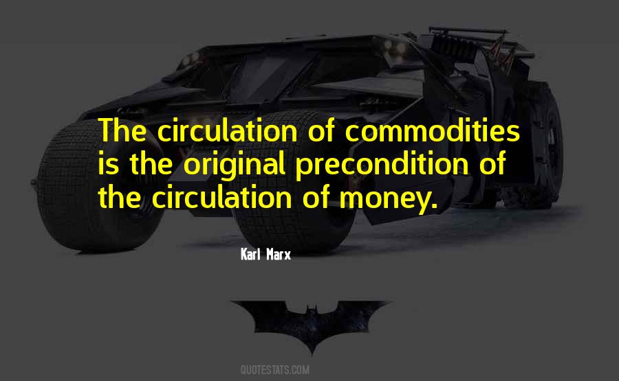 Quotes About Commodity #183461 Quotes About Commodity #183461