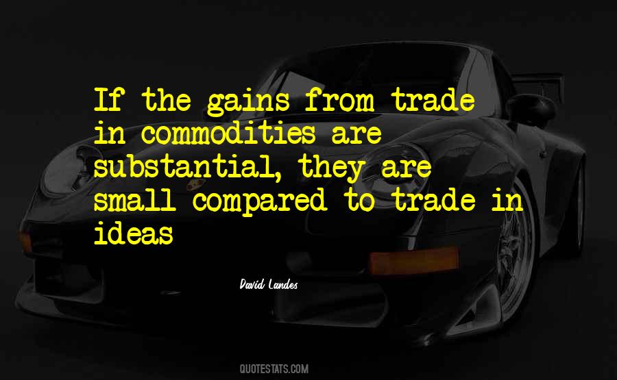 Quotes About Commodity #337723 Quotes About Commodity #337723
