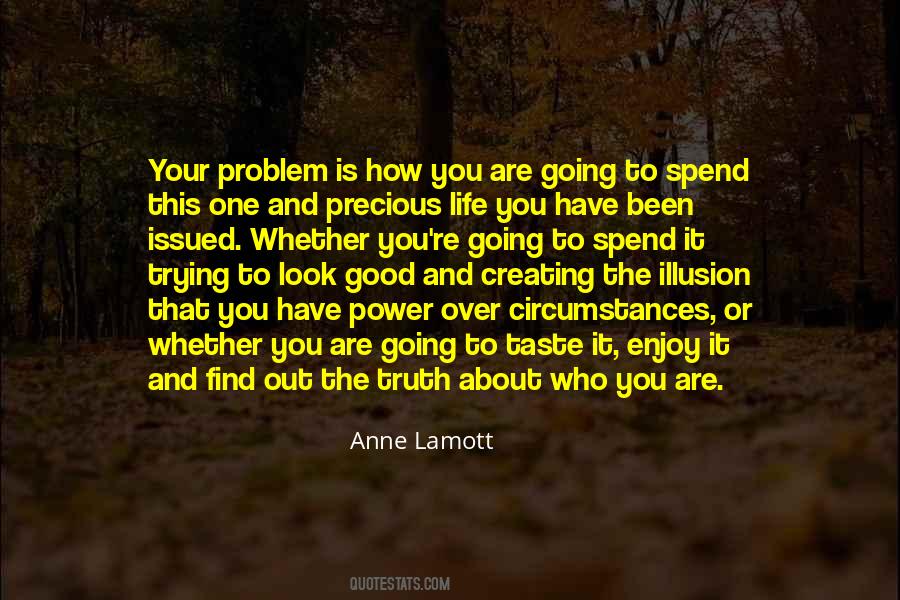 Trying To Look Good Quotes #1609723