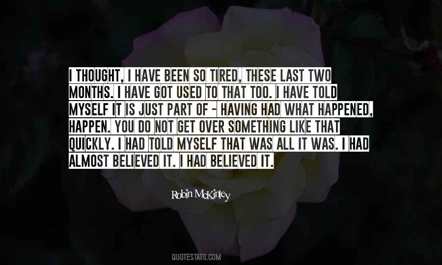 Quotes About Almost Over You #1185367