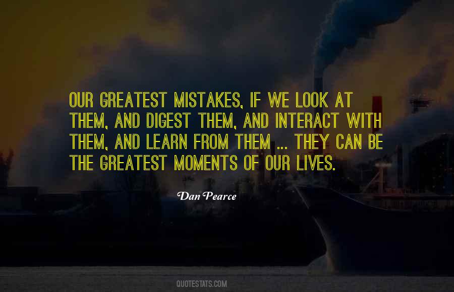 Learn From Our Mistakes Quotes #1409316