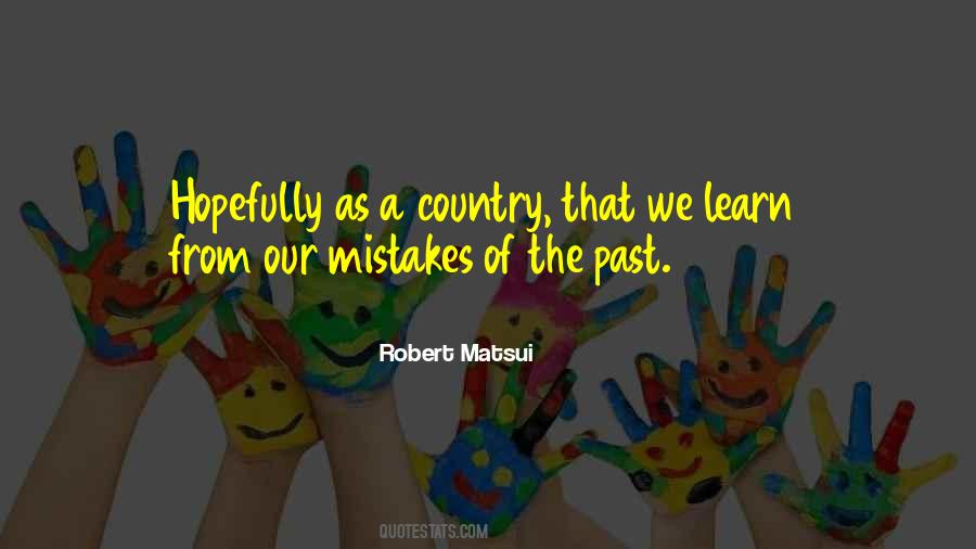 Learn From Our Mistakes Quotes #455494